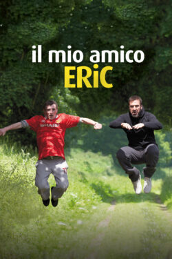 Il mio amico Eric