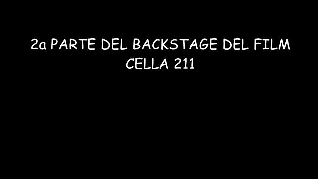 Cella 211 - Backstage 2