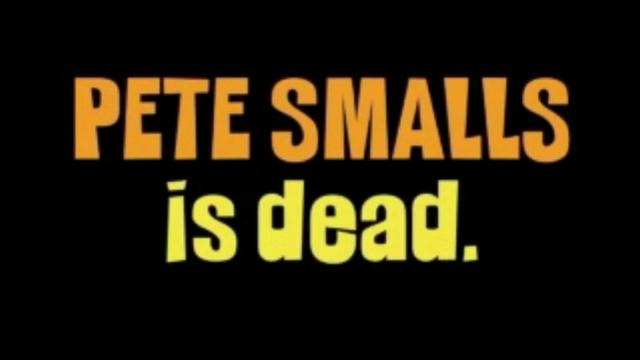 Pete Smalls is Dead - Trailer in lingua originale