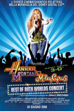 Locandina – Hannah Montana & Miley Cyrus: Best of Both Worlds Concert Tour