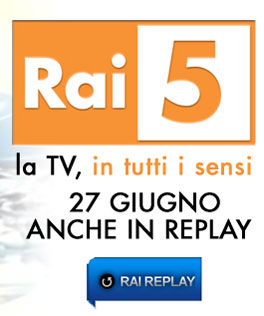 Rai5 su Replay TV dal 27 giugno