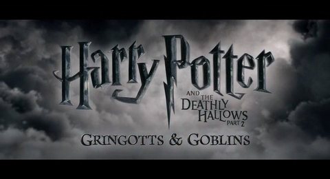 Harry Potter e i doni della morte - parte 2 - Featurette Gringotts and Goblins Sorcerer's Stone