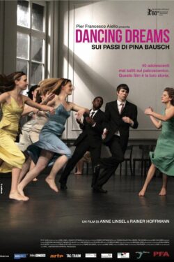 locandina Dancing Dreams – Sui passi di Pina Bausch