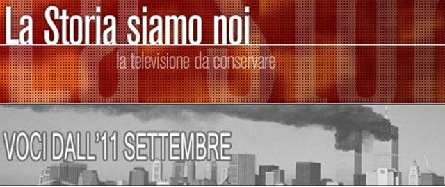 La Storia Siamo Noi, ultimo appuntamento con 'Voci dall'11 Settembre'