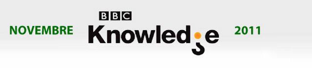 BBC Knowledge: Highlights Novembre 2011