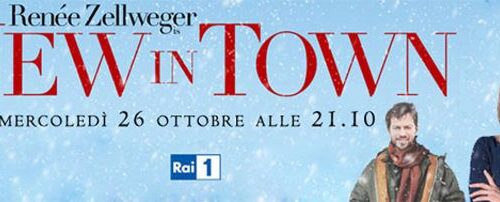 New in town-una single in carriera con Renee Zellweger su Rai Uno