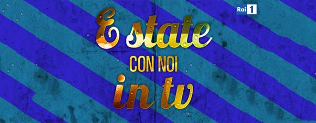 E State con Noi in TV