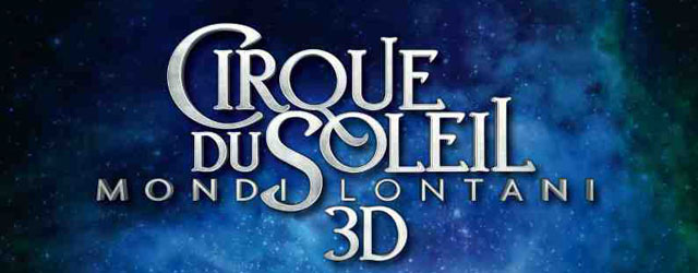 Cirque du Soleil 3D