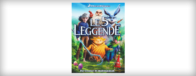 Il DVD di Le 5 Leggende