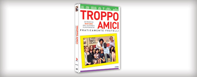 Troppo amici in DVD