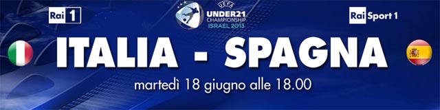 Euro Under 21 finale Italia-Spagna