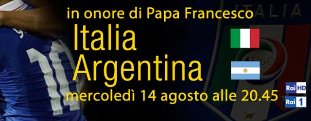 Italia-Argentina per Papa Francesco