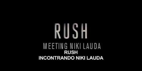 Featurette Incontro con Niki Lauda – Rush