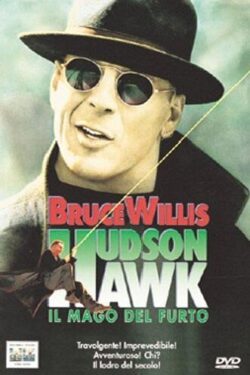 locandina Hudson Hawk – Il mago del furto