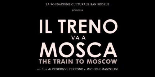 Trailer – Il treno va a Mosca