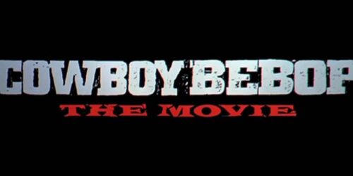 Cowboy Bebop: Il Film al Cinema a Marzo