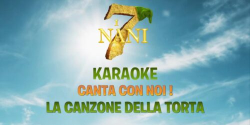 I 7 Nani – Clip Karaoke La canzone della Torta