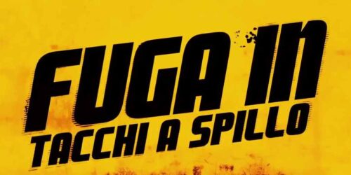 Trailer 2 – Fuga In Tacchi A Spillo