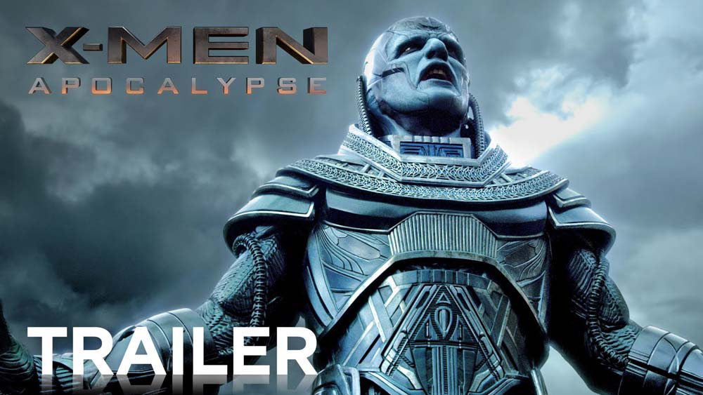 Trailer - X-Men: Apocalypse