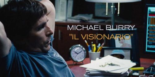 La grande scommessa – Il personaggio di Michael Burry interpretato da Christian Bale