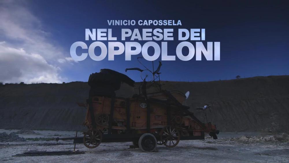 Trailer Vinicio Capossela. Nel paese dei coppoloni