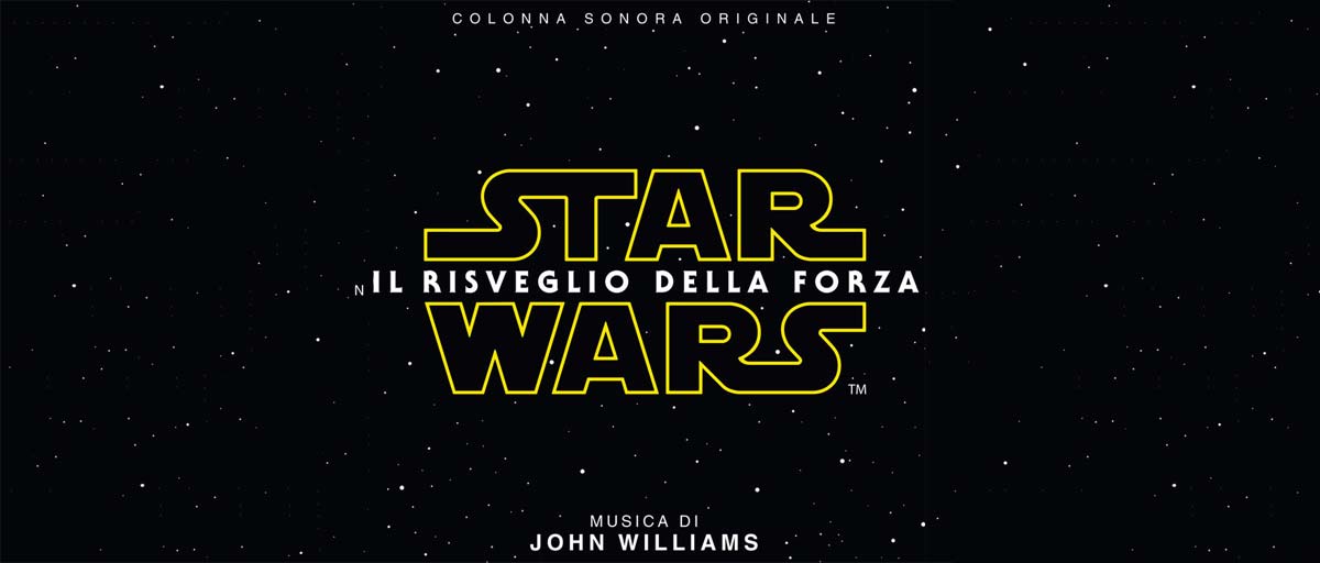 Star Wars: Il Risveglio della Forza, Colonna Sonora originale disponibile