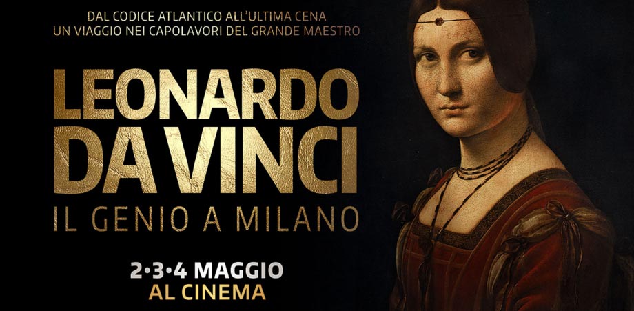 Leonardo da Vinci. Il Genio a Milano