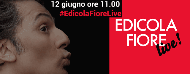 Edicola Fiore Live: diretta streaming del 12 giugno 2013