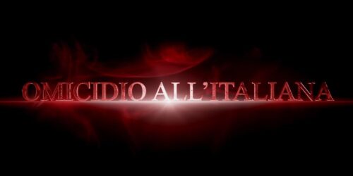 Omicidio All’Italiana – Teaser trailer