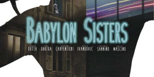 Babylon Sisters di Gigi Roccati al Trieste Film Festival