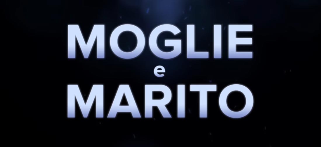 Moglie e marito - Trailer