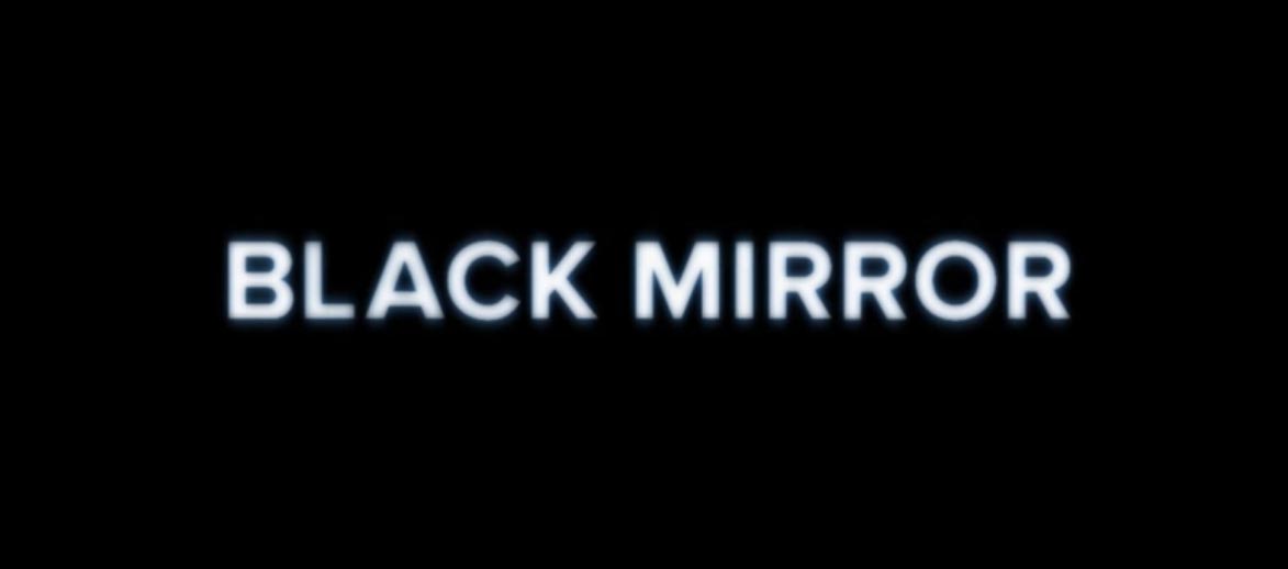 Black Mirror