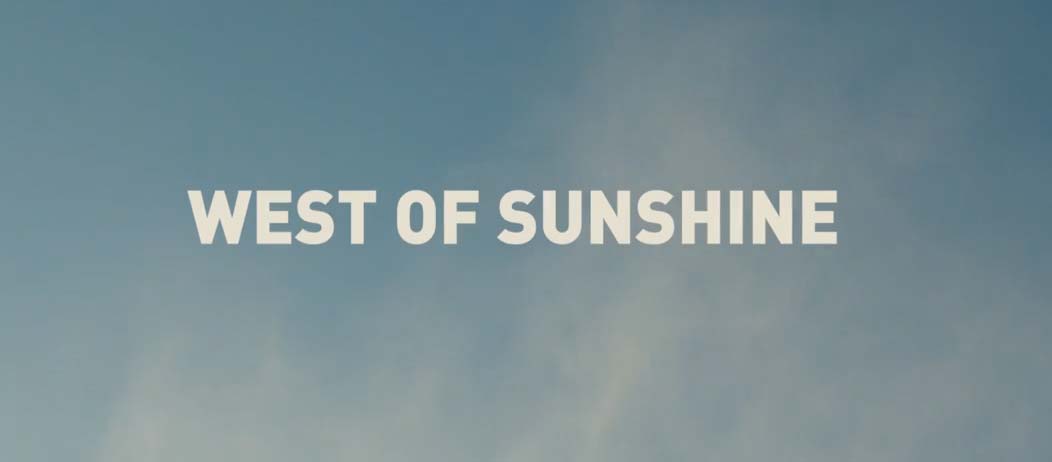 Trailer West of Sunshine di Jason Raftopoulos