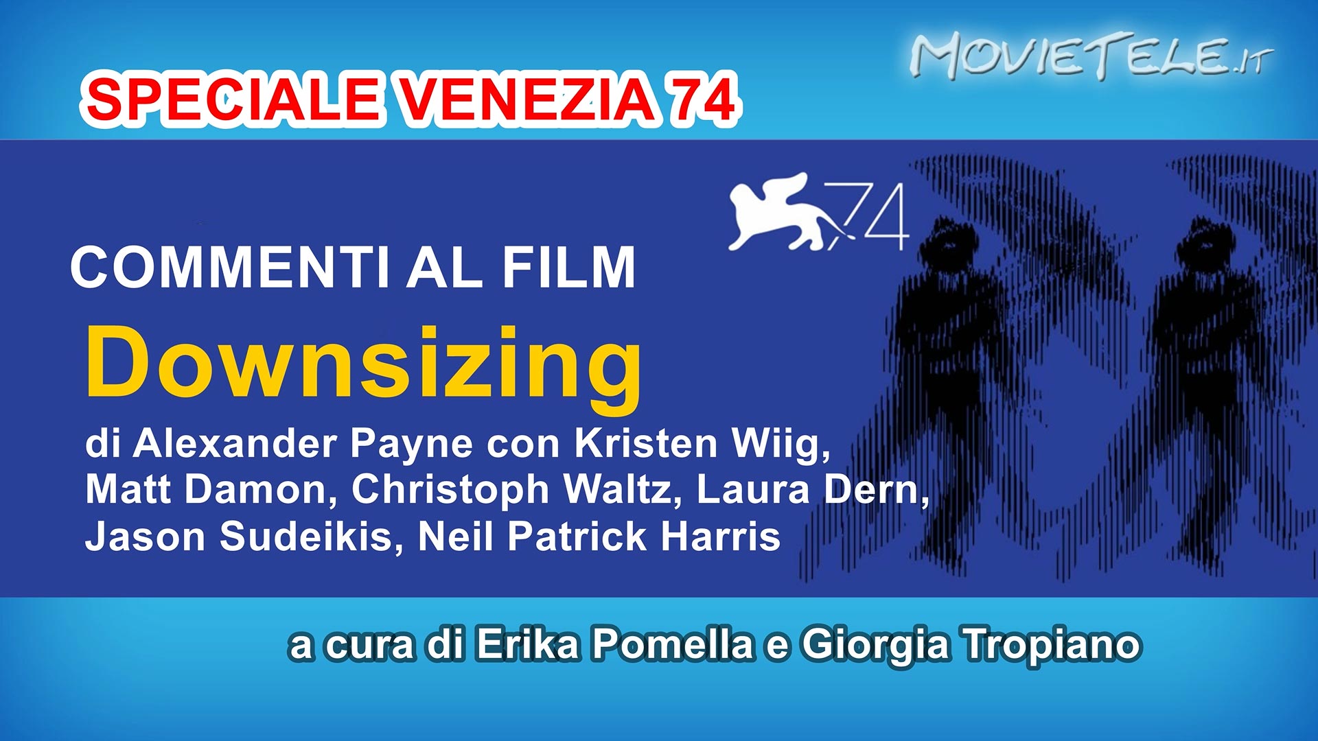 Downsizing - Video Recensione da Venezia 74