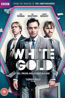 White Gold (stagione 1)