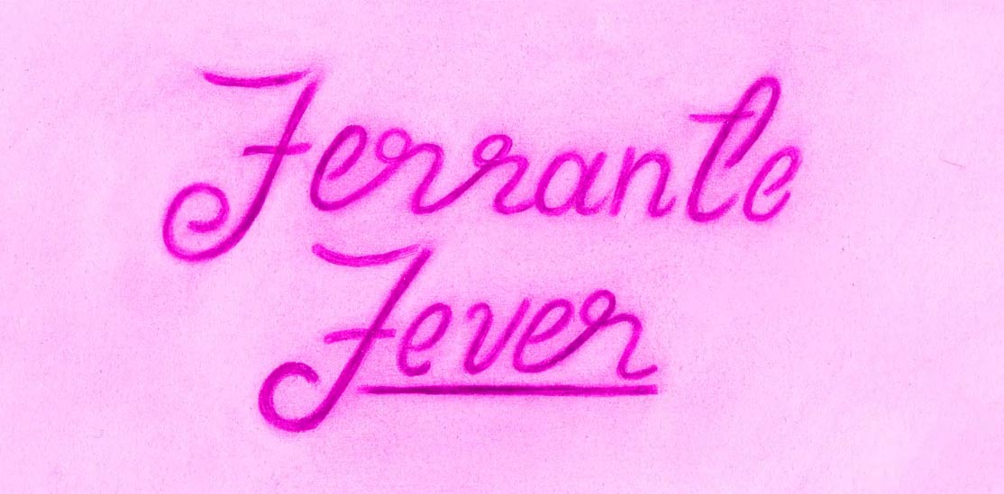 Trailer Ferrante Fever di Giacomo Durzi