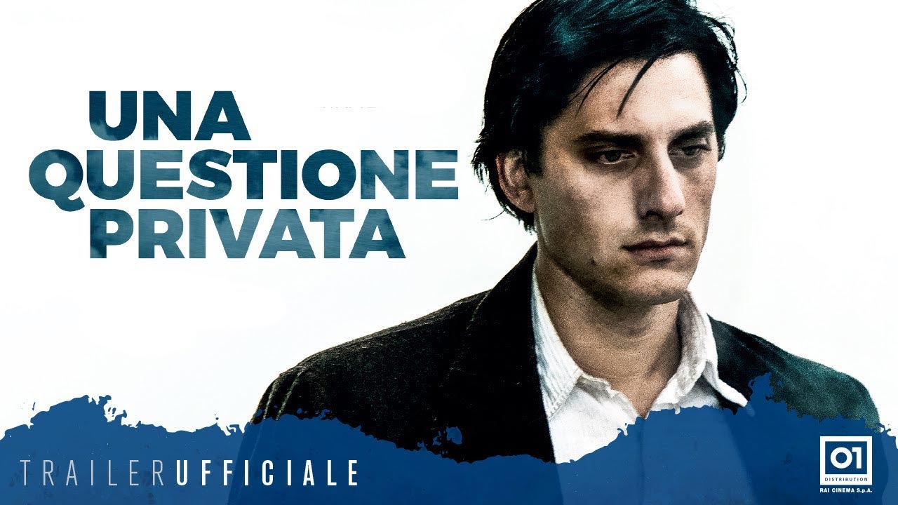 Una questione privata - Trailer