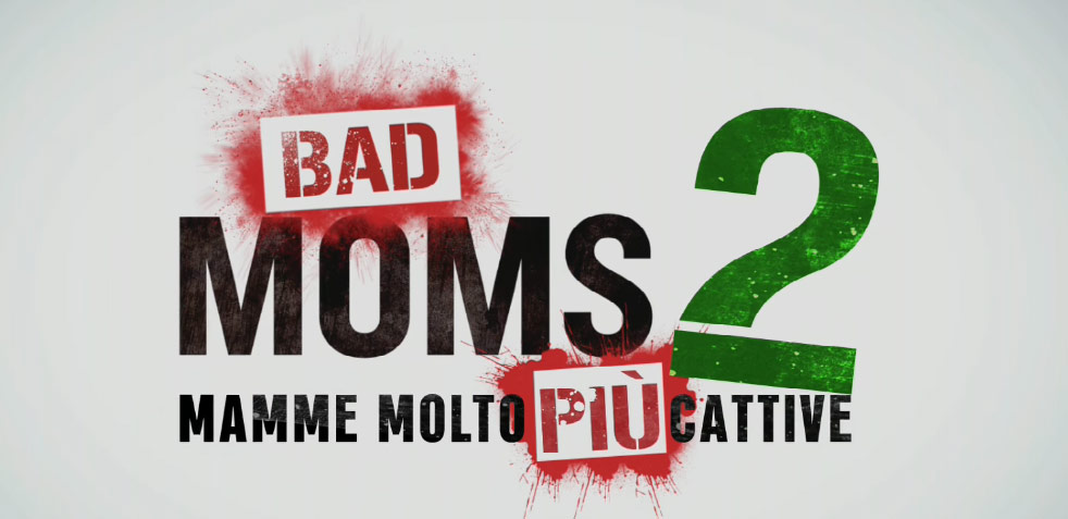 Trailer Bad Moms 2 - Mamme molto più cattive