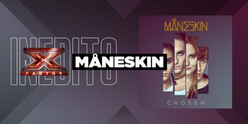 XF11 – l’inedito dei Maneskin ‘Chosen’ dal Live Show 5