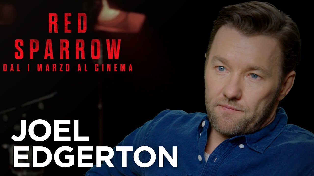 Red Sparrow - Intervista a Joel Edgerton