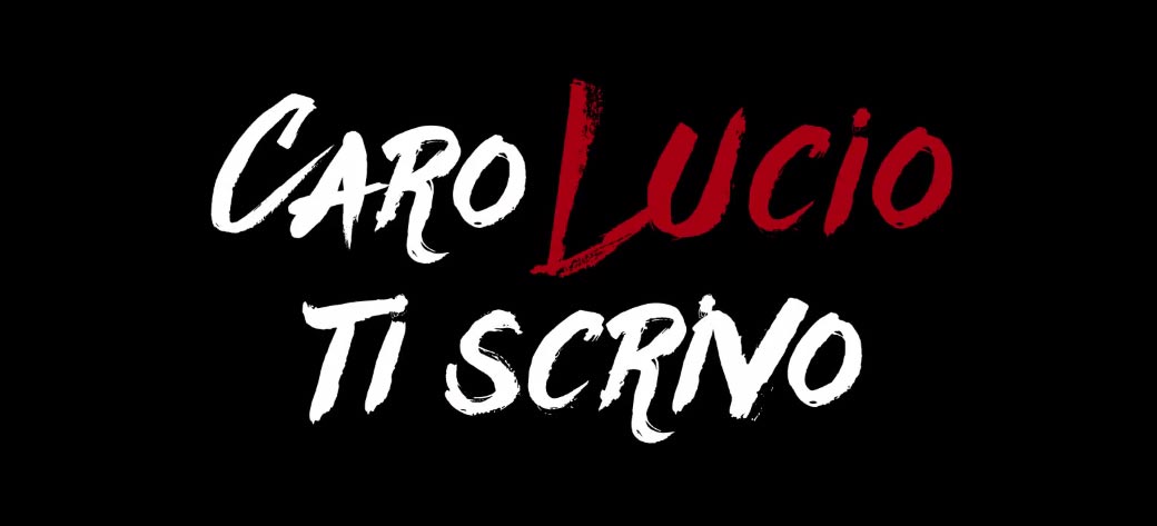 caro-lucio-ti-scrivo