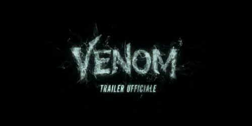 Venom – Trailer italiano