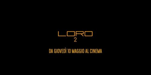 Trailer Loro 2 di Paolo Sorrentino