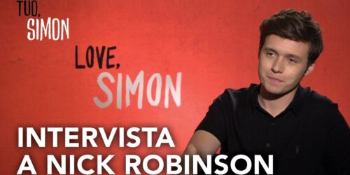Tuo, Simon – Intervista a Nick Robinson, il protagonista del film