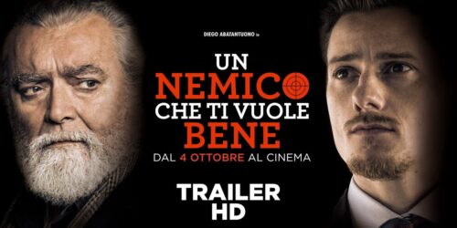 Trailer Un Nemico Che Ti Vuole Bene di Denis Rabaglia