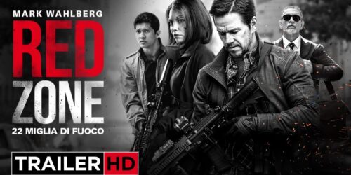 Red Zone – 22 miglia di fuoco, Trailer del film di Peter Berg