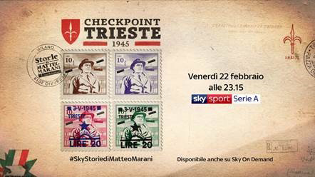 Sky Sport- Storie di Matteo Marani: 1945, Checkpoint Trieste