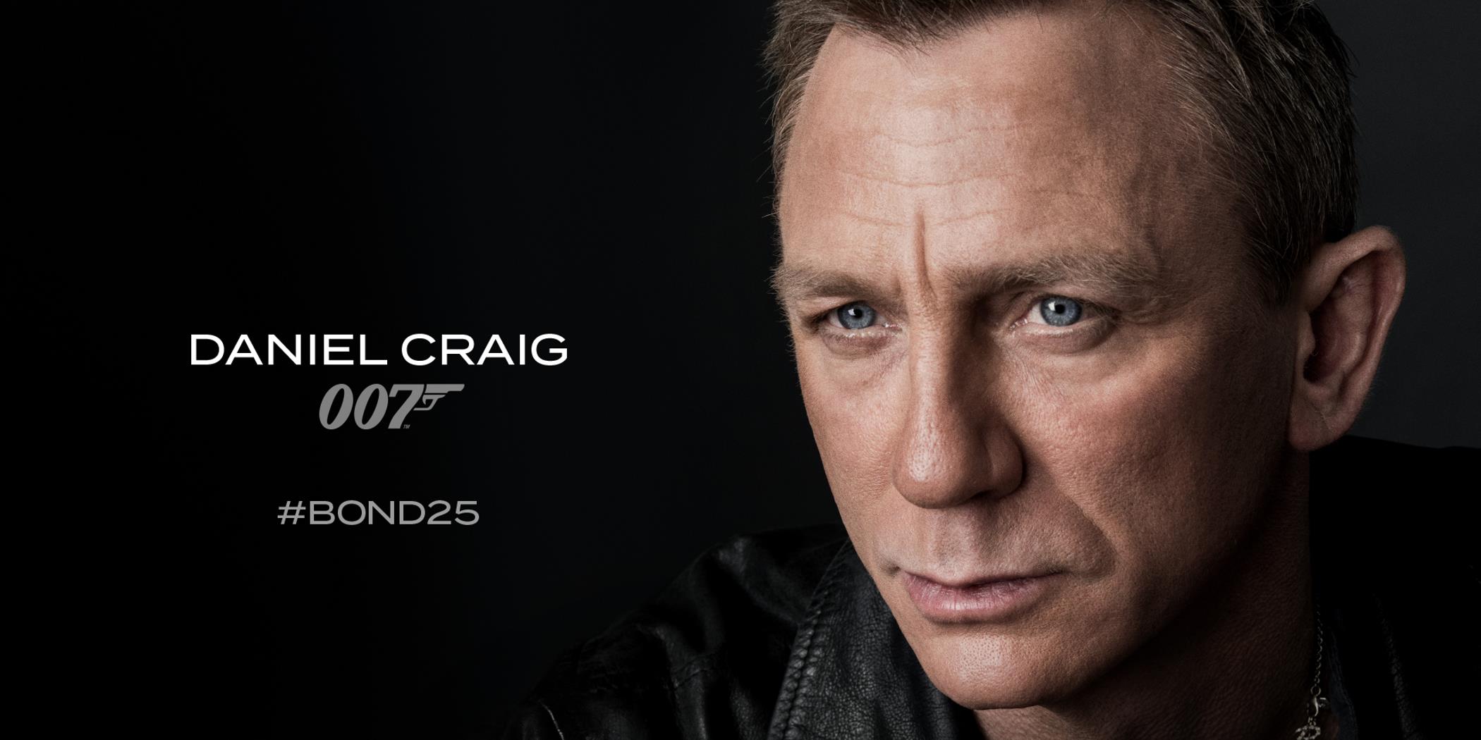 Bond 25 - Daniel Craig