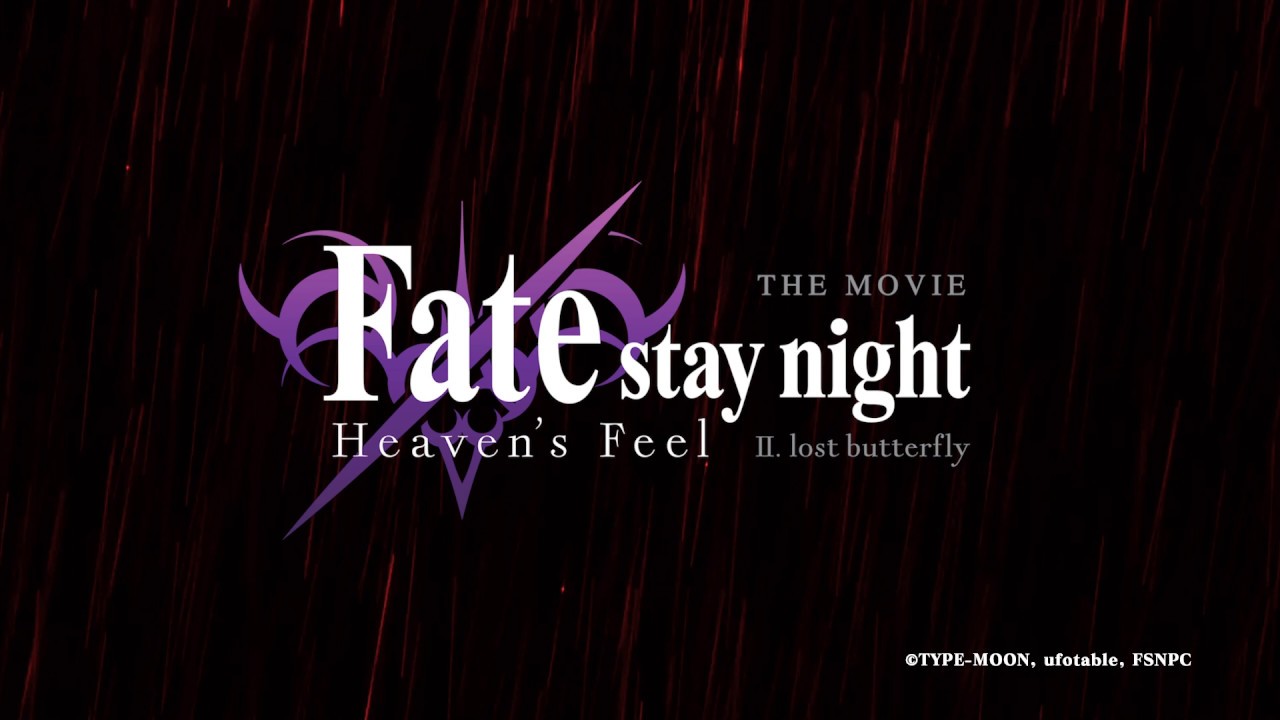 Fate/Stay Night: Heaven's Feel II