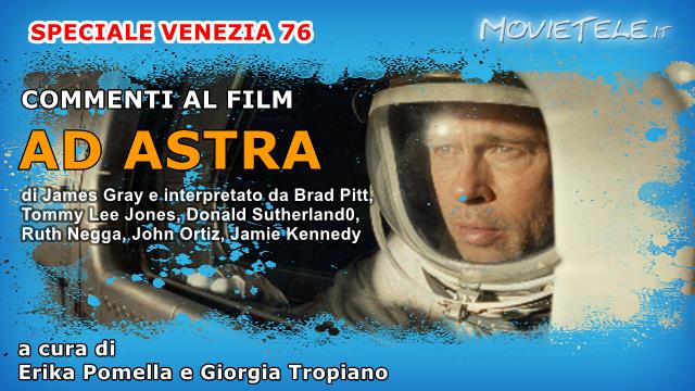 Ad Astra con Brad Pitt, Video Recensione [Venezia 76]